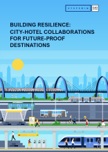 建立弹性城市-酒店合作关系，打造面向未来的旅游目的地